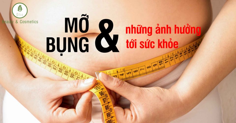 Mỡ bụng và những ảnh hưởng đến sức khỏe