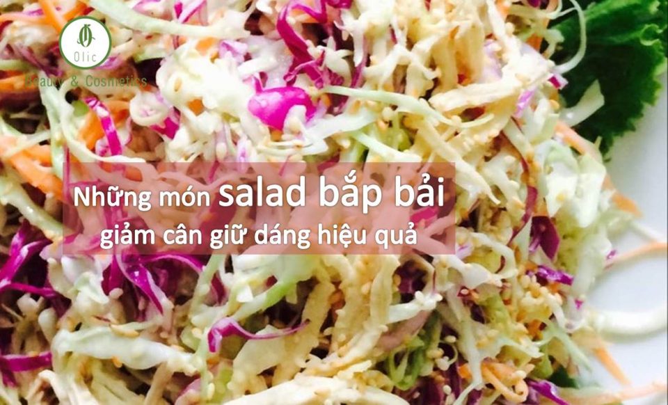 Những Món Salad Bắp Cải Giảm Cân Giữ Dáng Hiệu Quả