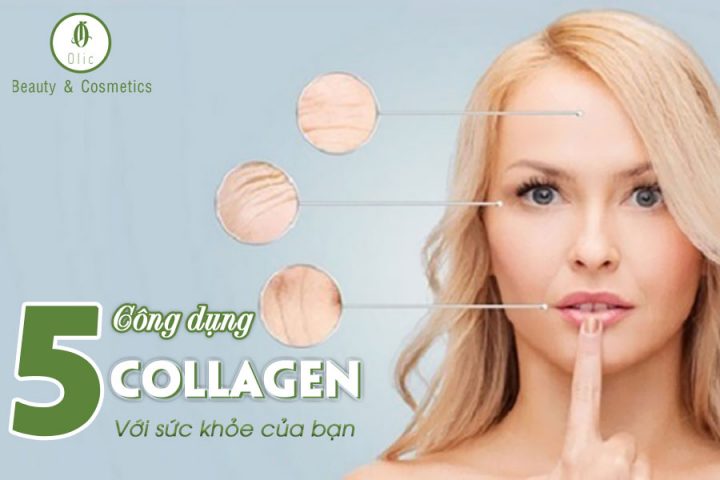 5 công dụng của collagen với sức khỏe con người