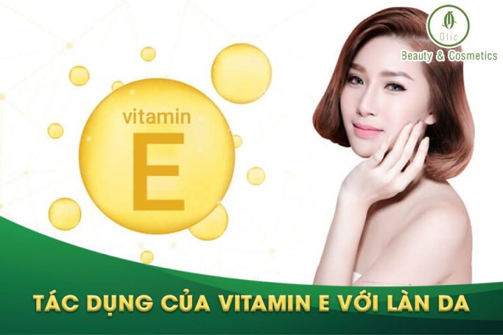 tác dụng của vitamin e với làn da