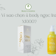 Vì sao bạn cần chọn Ủ body ngọc trai thiên nhiên X1000?